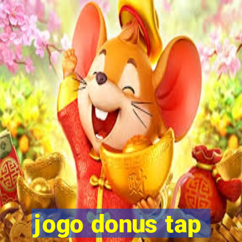 jogo donus tap